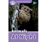 Oxford Read and Discover: Level 4: Animals At Night Audio Pack