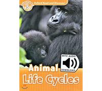 Oxford Read and Discover: Level 5: Animal Life Cycles Audio Pack