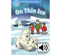 Oxford Read and Imagine: Level 1: On Thin Ice Audio Pack