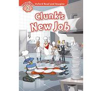 Oxford Read and Imagine: Level 2: Clunk's New Job Audio Pack