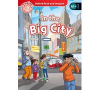 Oxford Read and Imagine: Level 2: In the Big City Audio Pack
