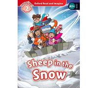 Oxford Read and Imagine: Level 2: Sheep in the Snow