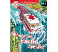 Oxford Read and Imagine: Level 2: Where on Earth Are We? Audio Pack