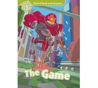 Oxford Read and Imagine: Level 3:: The Game