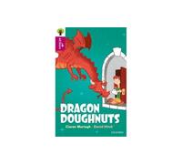 Oxford Reading Tree All Stars: Oxford Level 10: Dragon Doughnuts