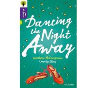 Oxford Reading Tree All Stars: Oxford Level 11 Dancing the Night Away: Level 11