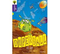 Oxford Reading Tree All Stars: Oxford Level 11 Duperball: Level 11