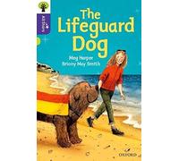 Oxford Reading Tree All Stars: Oxford Level 11: The Lifeguard Dog: (Oxford Reading Tree All Stars)