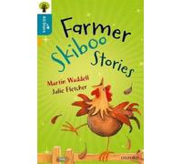 Oxford Reading Tree All Stars: Oxford Level 9 Farmer Skiboo Stories : Level 9