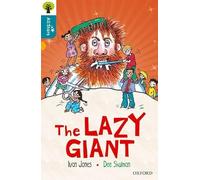 Oxford Reading Tree All Stars: The Lazy Giant - Oxford Level 9 - Oxford University Press