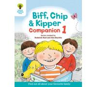 Biff, Chip and Kipper Companion 1: Reception / Year 1 (Oxford Reading Tree)