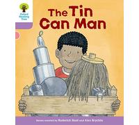 Oxford Reading Tree Biff, Chip and Kipper Stories Decode and Develop: Level 1+: The Tin Can Man: (Oxford Reading Tree Biff, Chip and Kipper Stories Decode and Develop)
