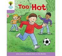 Oxford Reading Tree Biff, Chip and Kipper Stories Decode and Develop: Level 1+: Too Hot