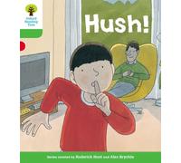 Oxford Reading Tree Biff, Chip and Kipper Stories Decode and Develop: Level 2: Hush!