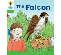 Oxford Reading Tree Biff, Chip and Kipper Stories Decode and Develop: Level 2: The Falcon