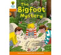 Oxford Reading Tree Biff, Chip and Kipper Stories Decode and Develop: Level 6: The Bigfoot Mystery: (Oxford Reading Tree Biff, Chip and Kipper Stories Decode and Develop)