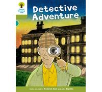 Oxford Reading Tree Biff, Chip and Kipper Stories Decode and Develop: Level 7: The Detective Adventure