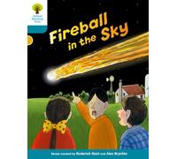 Oxford Reading Tree – Biff, Chip and Kipper Stories Decode and Develop: Level 9 – Fireball in the Sky