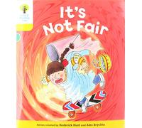 Oxford Reading Tree Biff, Chip and Kipper Stories: Level 5 More Stories A: It's Not Fair
