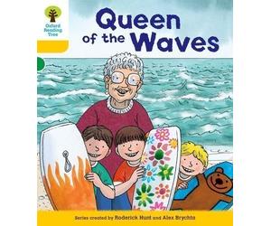 Oxford Reading Tree: Decode and Develop More A Stage 5: Queen Waves by Hunt, Roderick, Shipton, Paul published by OUP Oxford (2013)