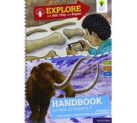 Oxford Reading Tree Explore with Biff, Chip and Kipper: Levels 7 to 9: Year 2/P3 Handbook: (Oxford Reading Tree Explore with Biff, Chip and Kipper)
