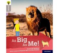 Beddoes & Suzan – Oxford Reading Tree: Biff, Chip and Kipper – Oxford Level 1: As Big As Me!