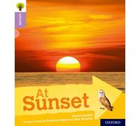 Oxford Reading Tree Explore with Biff, Chip and Kipper: Oxford Level 1+: At Sunset