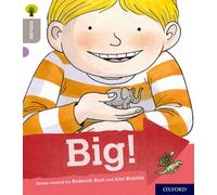 Oxford Reading Tree Explore with Biff, Chip and Kipper: Oxford Level 1: Big!