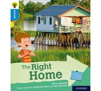 Oxford Reading Tree Explore with Biff, Chip and Kipper: Oxford Level 3: The Right Home