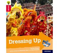 Oxford Reading Tree Explore with Biff, Chip and Kipper: Oxford Level 4: Dressing Up