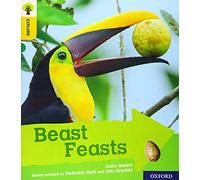 Oxford Reading Tree Explore with Biff, Chip and Kipper: Oxford Level 5: Beast Feasts