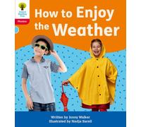 Oxford Reading Tree: Floppy's Phonics Decoding Practice: Oxford Level 4: How to Enjoy the Weather
