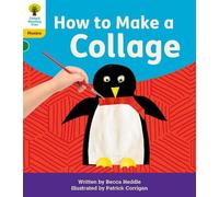Oxford Reading Tree: Floppy's Phonics Decoding Practice: Oxford Level 5: How to Make a Collage