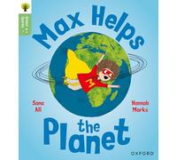 Oxford Reading Tree Green Sparks: Level 4: Max Helps the Planet