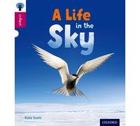 Oxford Reading Tree inFact: Level 10: A Life in the Sky: (Oxford Reading Tree inFact)