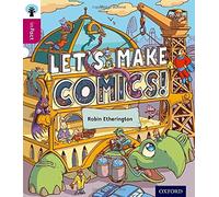 Oxford Reading Tree inFact: Level 10: Let's Make Comics!
