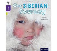 Oxford Reading Tree inFact: Level 11: Our Siberian Journey