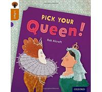 Oxford Reading Tree inFact: Level 8: Pick Your Queen!