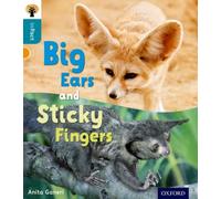 Oxford Reading Tree inFact: Level 9: Big Ears and Sticky Fingers