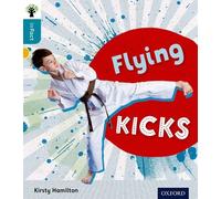 Oxford Reading Tree inFact: Level 9: Flying Kicks