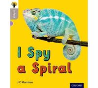 Oxford Reading Tree inFact: Oxford Level 1: I Spy a Spiral