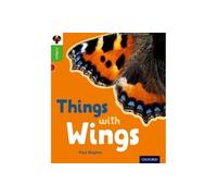 Oxford Reading Tree inFact: Oxford Level 2: Things with Wings