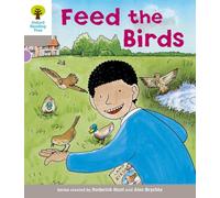 Oxford Reading Tree – Level 1: Decode and Develop: Feed the Birds