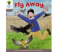 Oxford Reading Tree: Level 1: Decode and Develop: Fly Away (Oxford Reading Tree: Biff, Chip and Kipper Decode and Develop)
