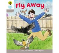 Oxford Reading Tree: Level 1: Decode and Develop: Fly Away (Oxford Reading Tree: Biff, Chip and Kipper Decode and Develop)