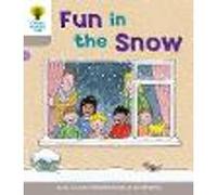Oxford Reading Tree: Level 1: Decode and Develop: Fun in the Snow