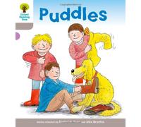Oxford Reading Tree: Level 1: Decode and Develop: Puddles (Oxford Reading Tree: Biff, Chip and Kipper Decode and Develop)