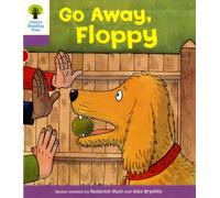 Oxford Reading Tree: Level 1+: First Sentences: Go Alway Floppy