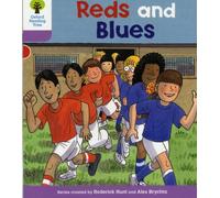 Oxford Reading Tree: Level 1+: First Sentences: Reds and Blues (Oxford Reading Tree, Biff, Chip and Kipper Stories New Edition 2011)