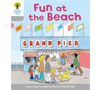 Oxford Reading Tree: Level 1: First Words: Fun at the Beach (Oxford Reading Tree, Biff, Chip and Kipper Stories New Edition 2011)
